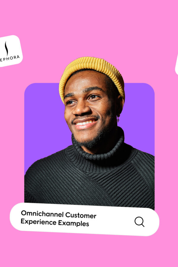 Omnichannel customer experience examples that work