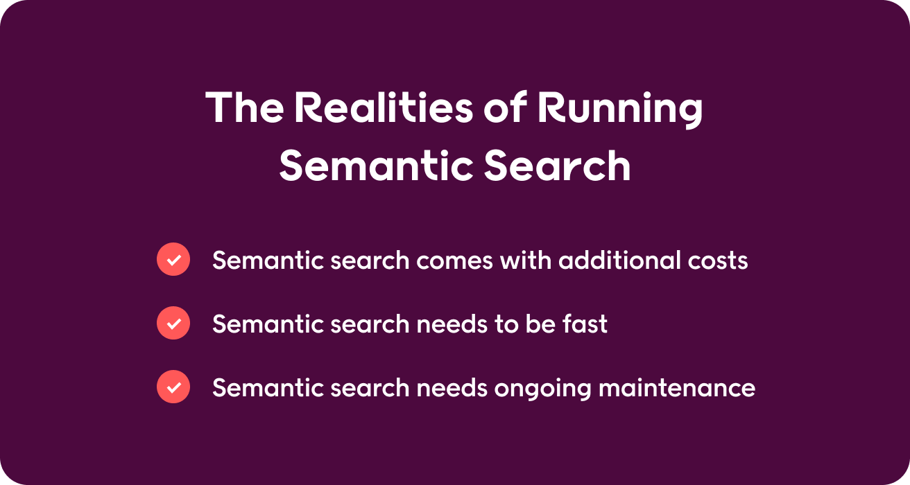 The realities of running semantic search