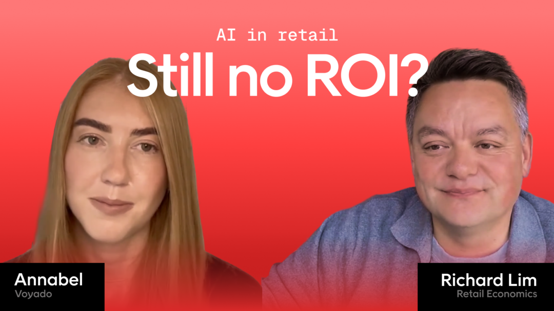 AI in Retail. Still no ROI?